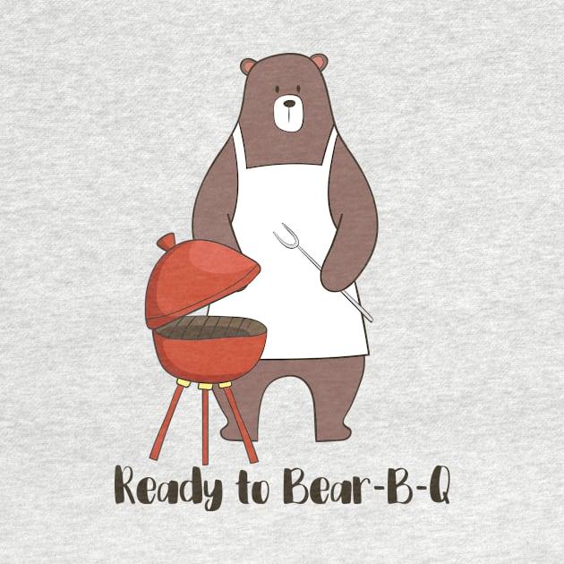 Ready to Bear-B-Q, Funny BBQ Bear by Dreamy Panda Designs